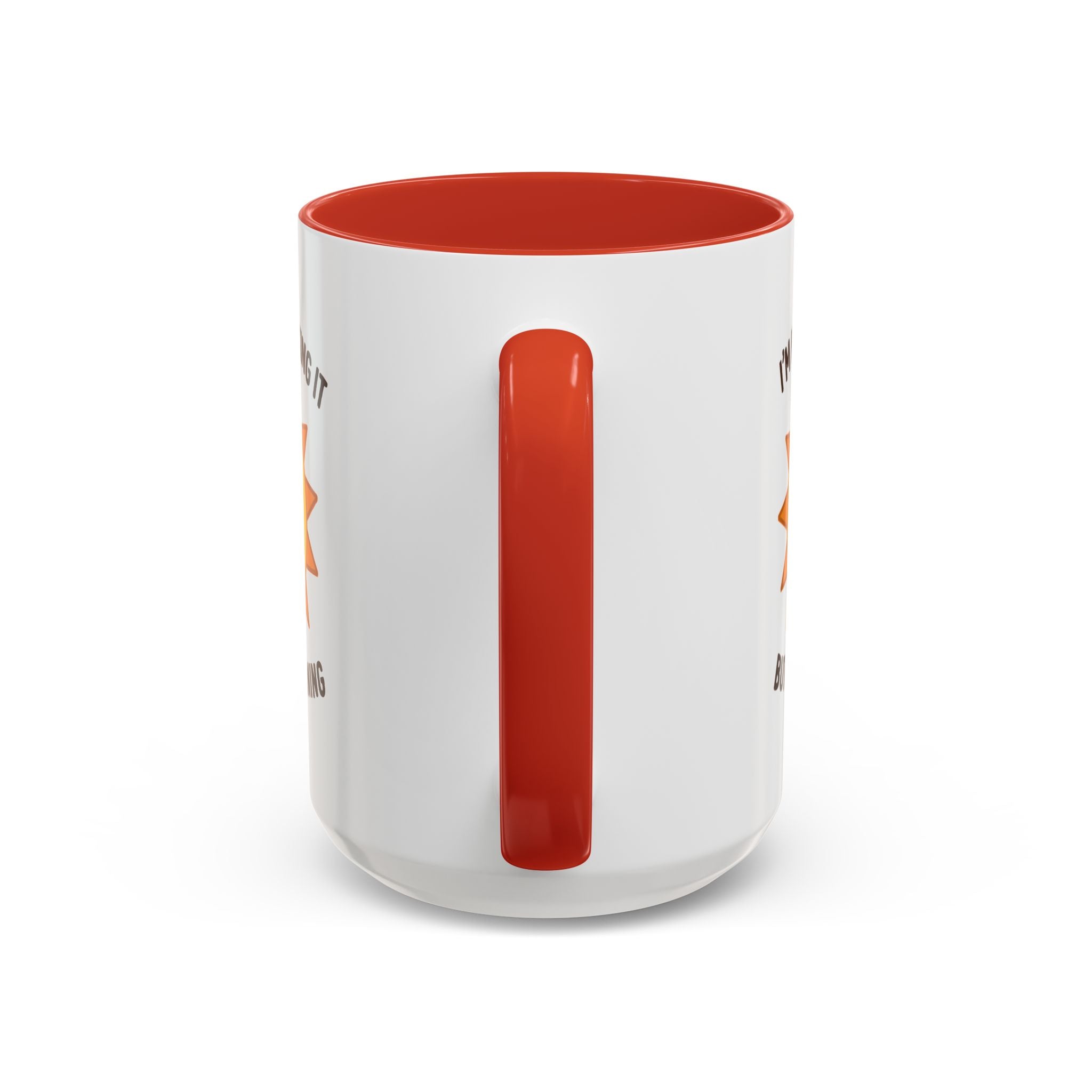 Good Morning I'm Barely Making It Coffee Mug, Humor Coffee Cup