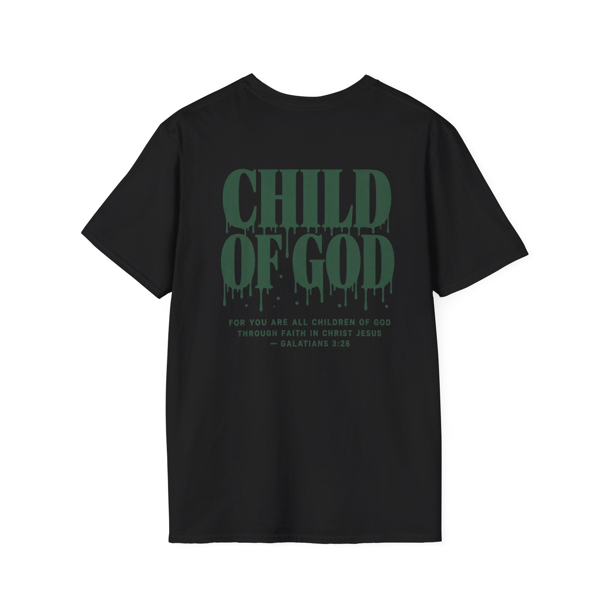 Child of God T-Shirt — Back and Front Design, Galatians 3:26