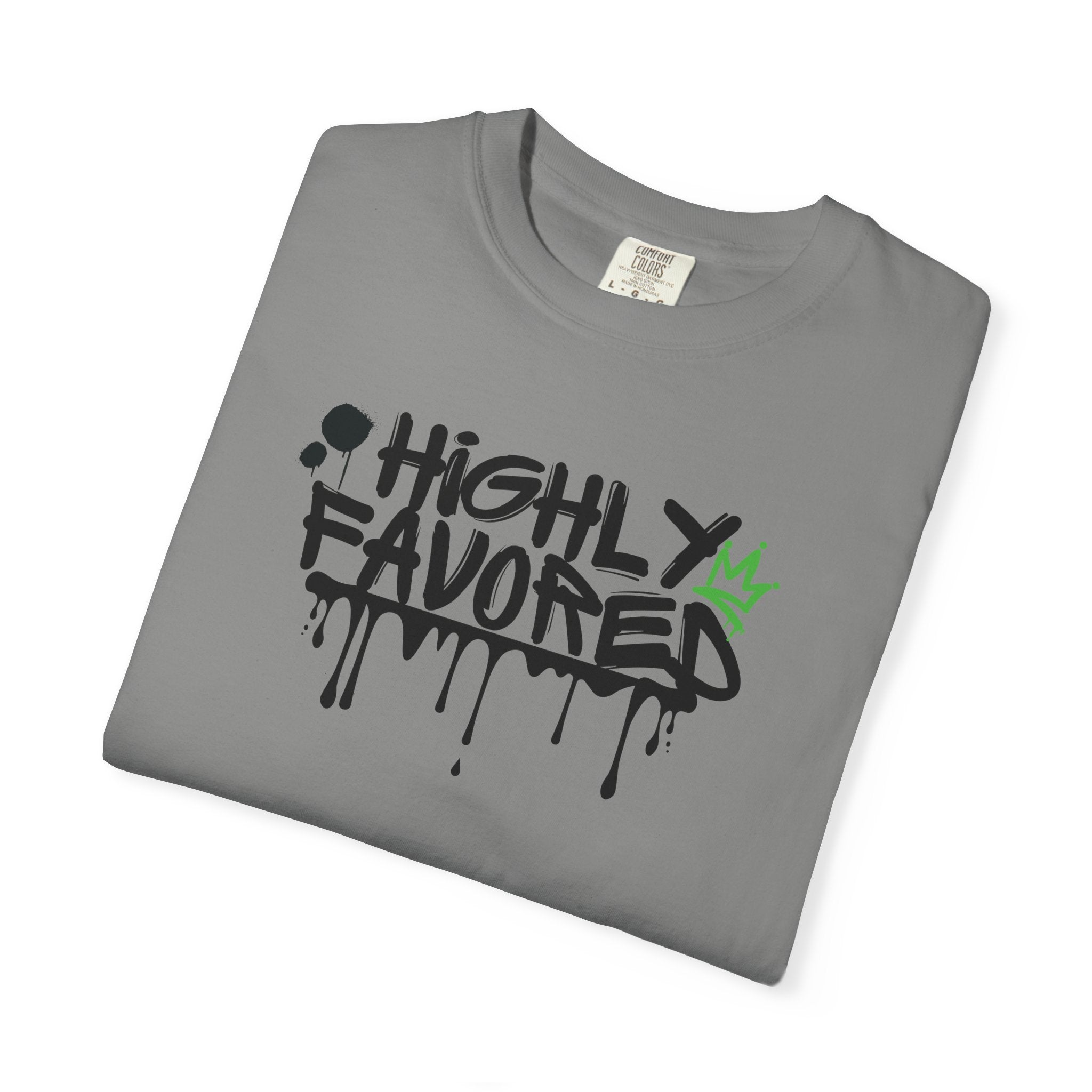I'M Highly Favored Unisex T-Shirt, Casual Streetwear Tee, Graffiti Art Shirt, Gift for Artists, Motivational Graphic Tee