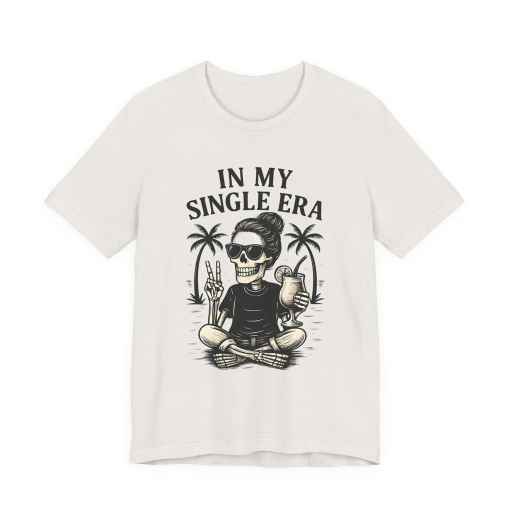 Skeleton Single Era Shirt, Funny Single Life Tee, Anti-Valentine Gift, Divorce Party Shirt, Humorous Skeleton Tee, Edgy Single Era Apparel