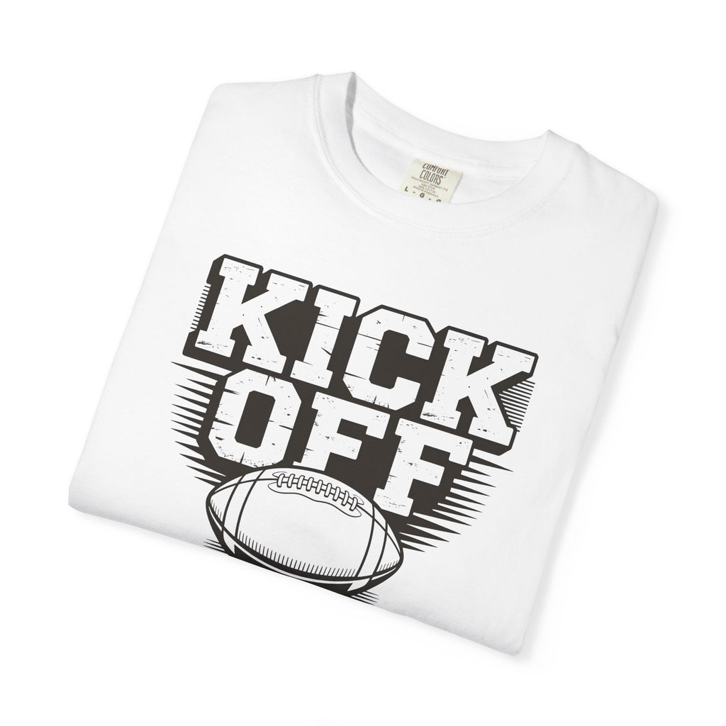 Kick Off Unisex Garment-Dyed T-shirt for Sports Lovers, Football Fans, Casual Wear, Gift Idea, Game Day Apparel