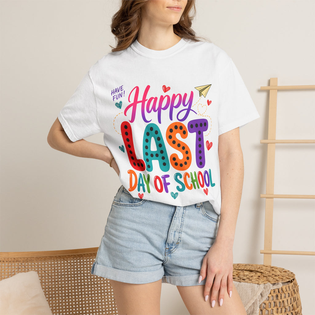 Comfort Colors Happy Last Day of School Teacher Shirt | Summer Break Shirt