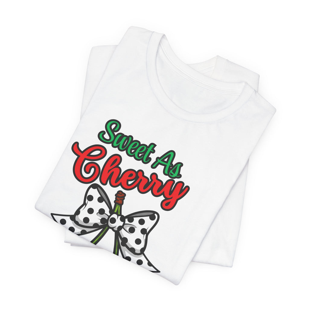 Sweet As Cherry Tee | Cute Summer Shirt, Casual Gift, Trendy Graphic Tee, Fun Fruit T-Shirt, Cherry Lover Apparel