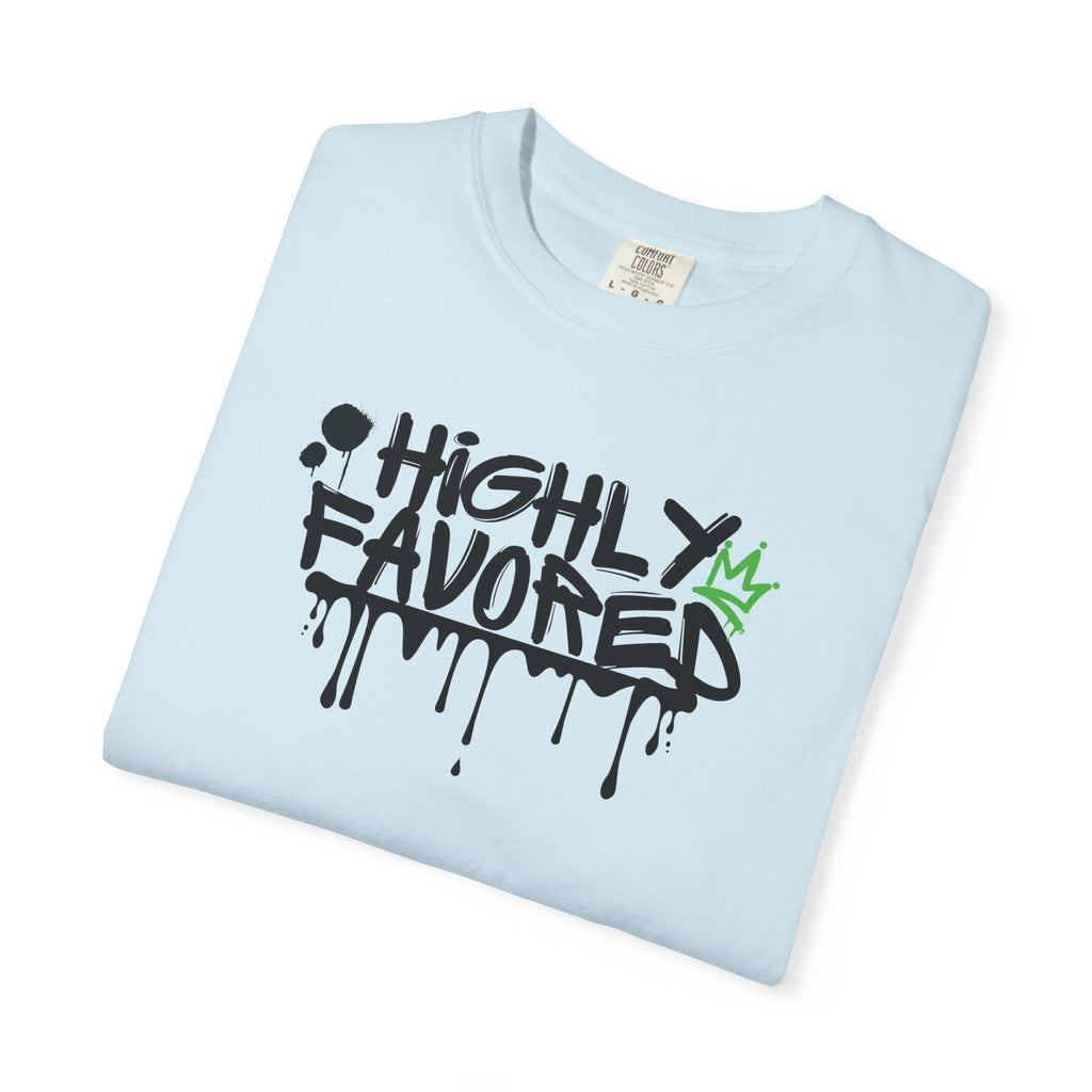 I'M Highly Favored Unisex T-Shirt, Casual Streetwear Tee, Graffiti Art Shirt, Gift for Artists, Motivational Graphic Tee