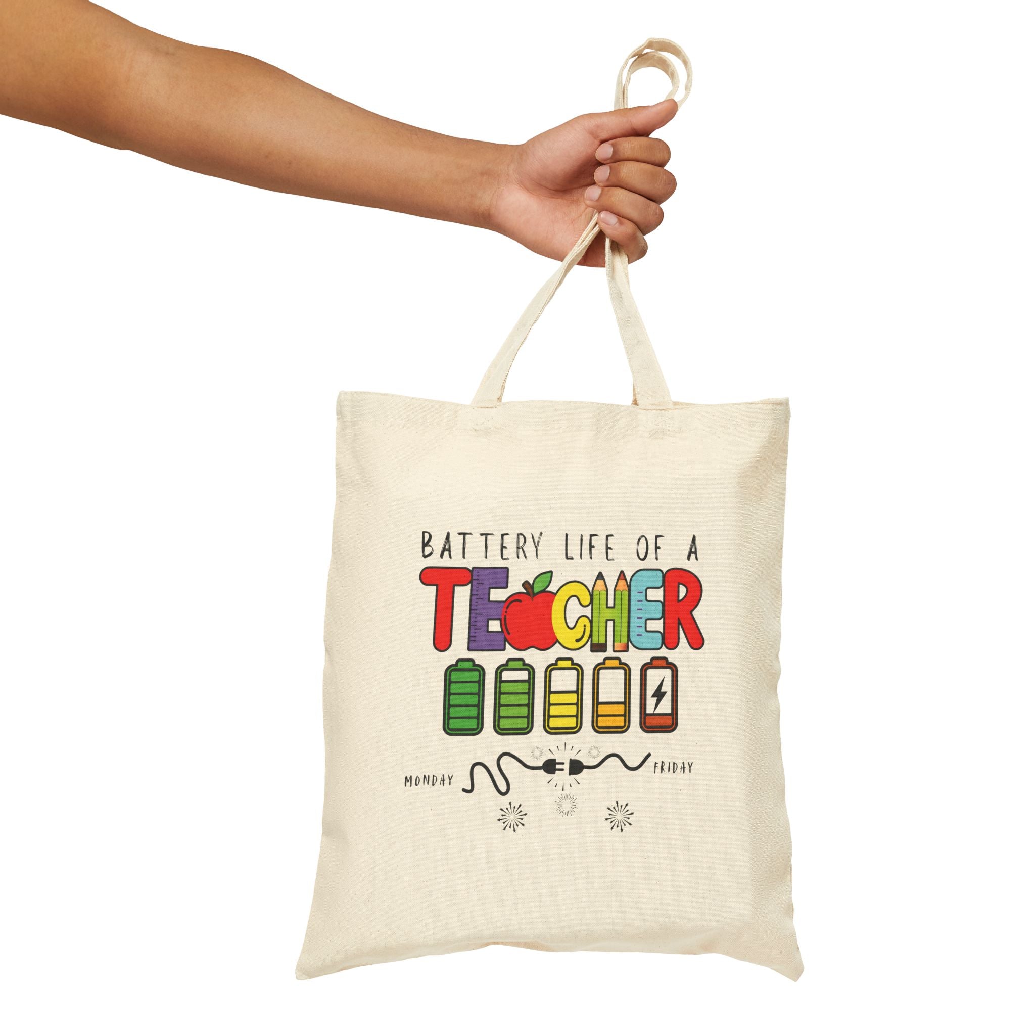 Battery Life of A Teacher Cotton Canvas Tote Bag, Eco-Friendly Teacher Gift, Classroom Supplies, Back to School, Funny Teacher Quote Bag