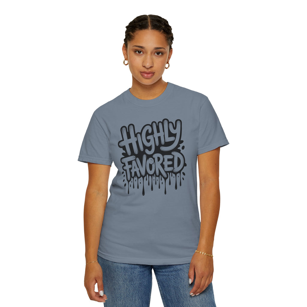 Highly Favored Comfort Colors Unisex Garment-Dyed T-Shirt | Casual Streetwear, Gift for Friends, Inspirational Apparel, Everyday Comfort, Affirmation Tee