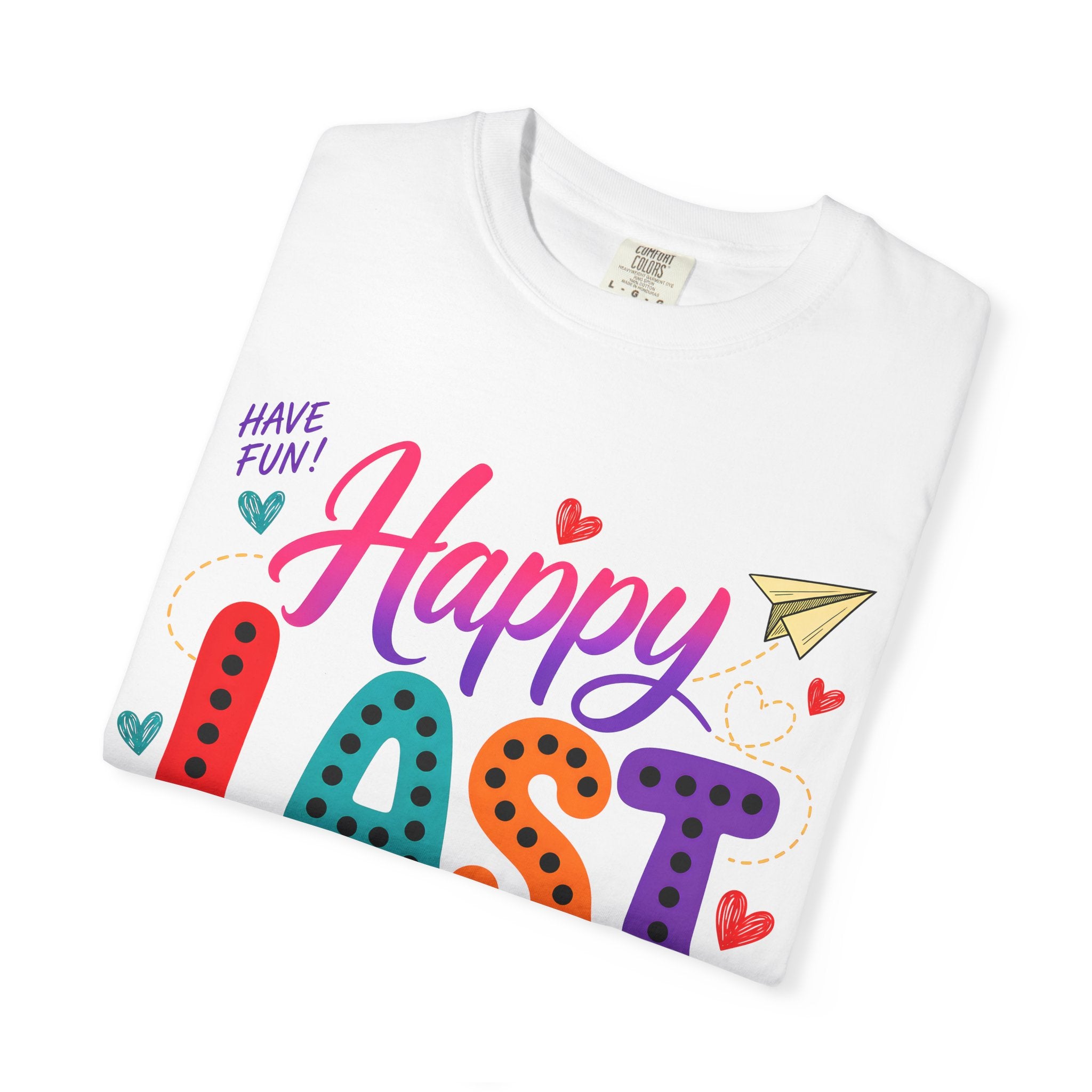 Comfort Colors Happy Last Day of School Teacher Shirt | Summer Break Shirt