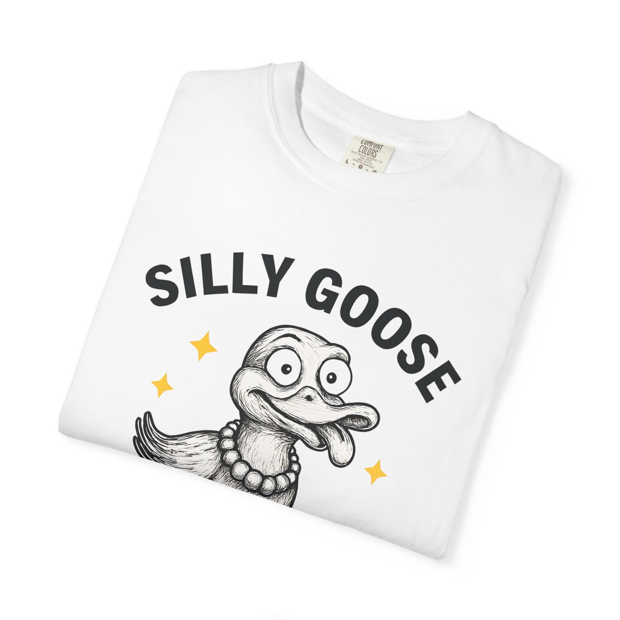 Silly Goose Comfort Colors Shirt, Got Too Silly Funny Goose Tee, Unisex Comfort Colors Funny Meme T-Shirt, Sarcastic Animal Lover Gift