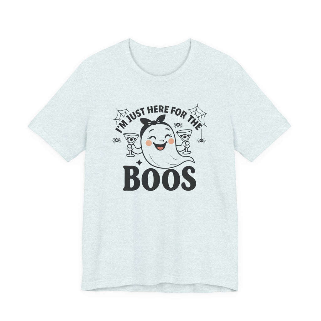 I'm Just Here for the Boos, Ghost, Bats, and Spiders Funny Tee Shirt, Unisex Halloween Shirt, Spooky Season Apparel, Casual Halloween Wear