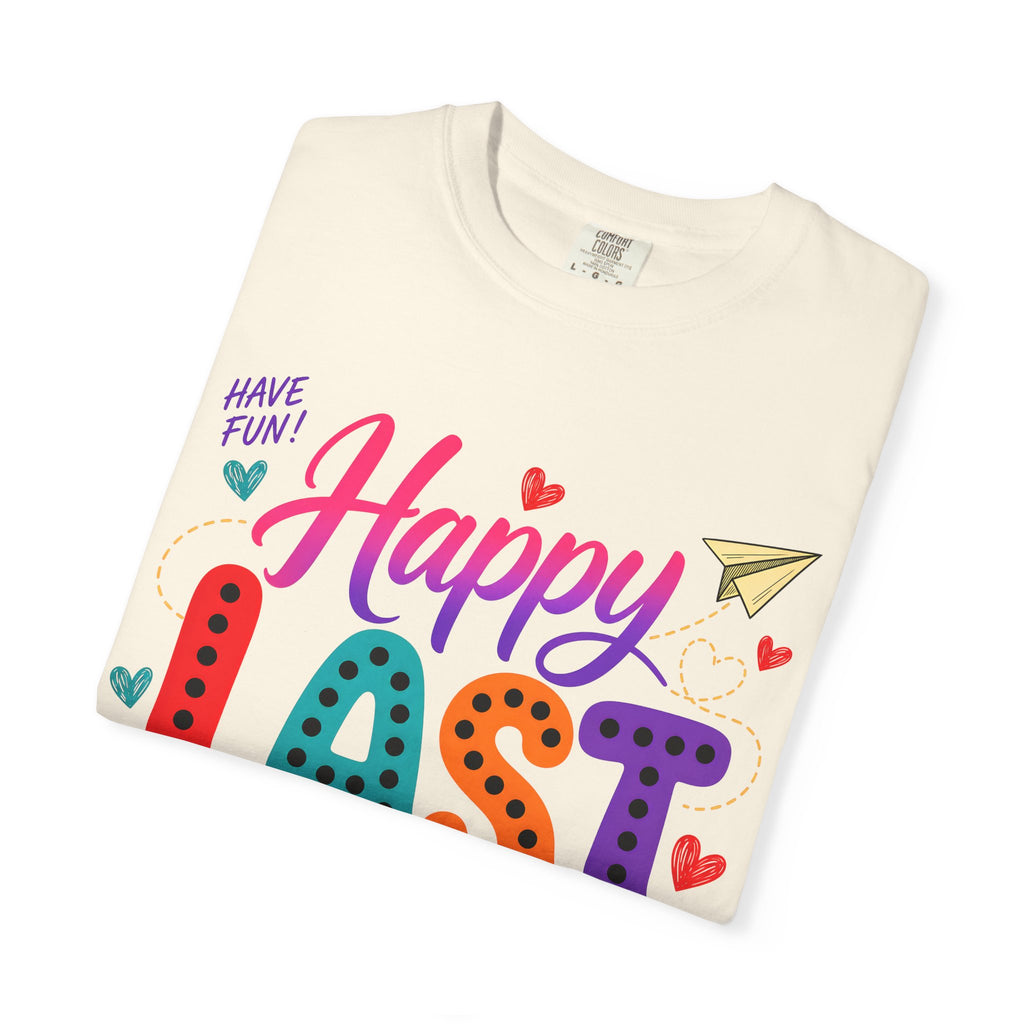 Comfort Colors Happy Last Day of School Teacher Shirt | Summer Break Shirt