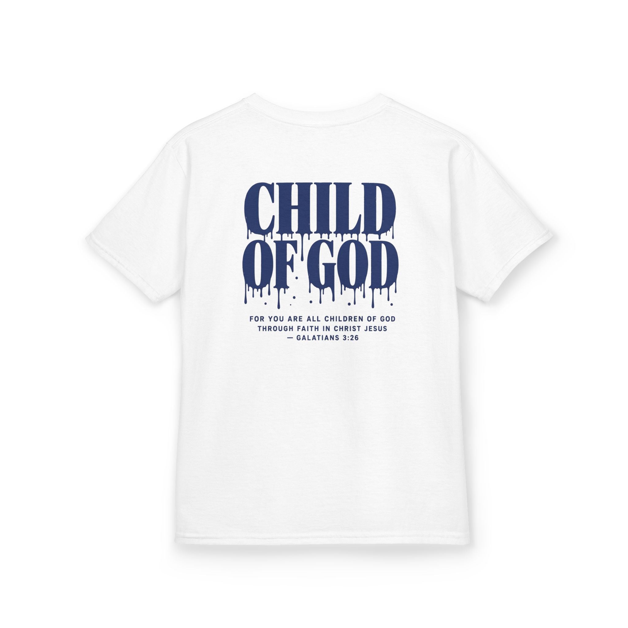 Kid's Child of God Kids T‑Shirt — Front and Back Design, Galatians 3:26 Inspirational Christian Youth Tee