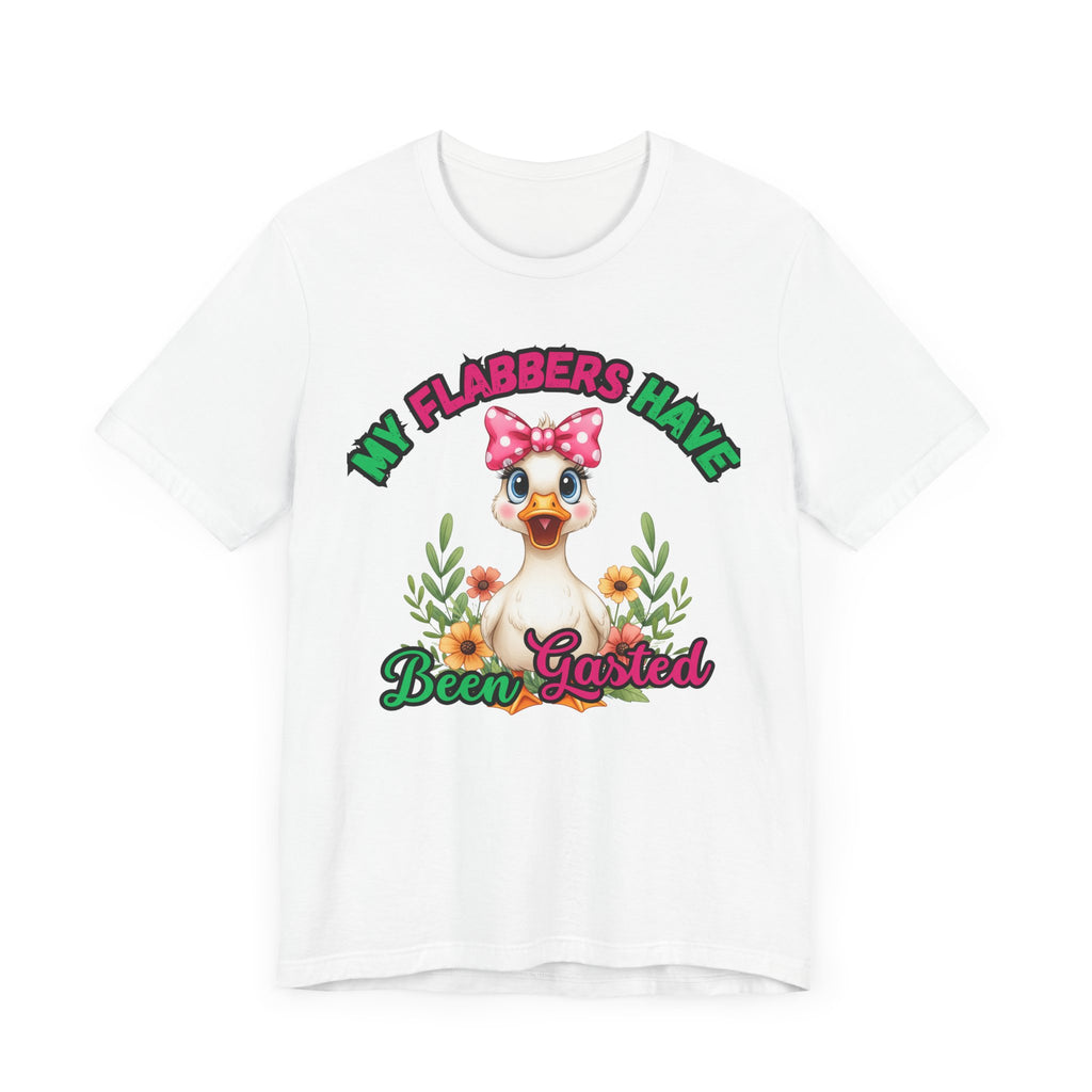 My Flabbers Have Been Gasted Duck Tee, Cute Graphic Tee, Gift for Her, Casual Wear, Summer Fashion