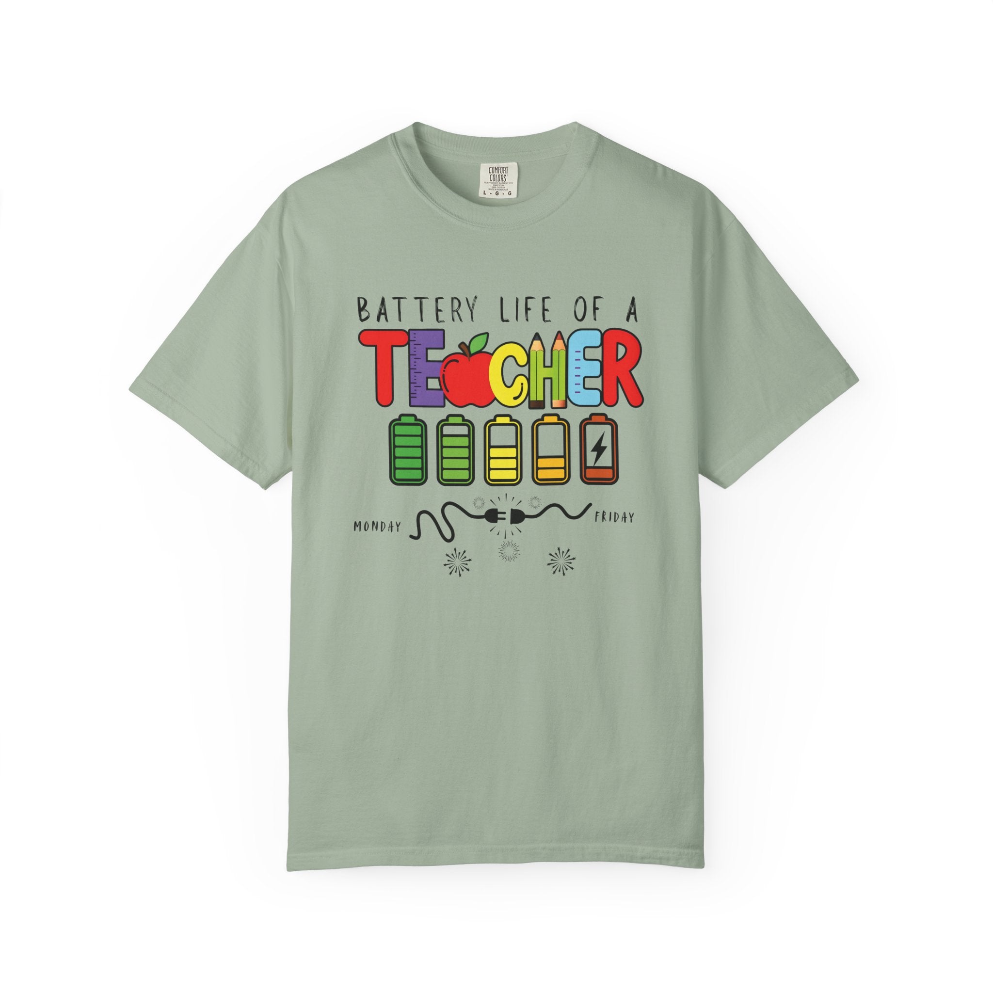 Battery Life of a Teacher Comfort Colors Shirt, Teacher Gift, Teacher Appreciation Shirt, Comfort Colors Tee, Gift for Educators
