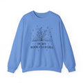 In My Book Club Era Sweatshirt, Book Lover Gift, Reading Crewneck, Literary Sweater, Cozy Reader Pullover, Bookish Fashion, Gifts for Her