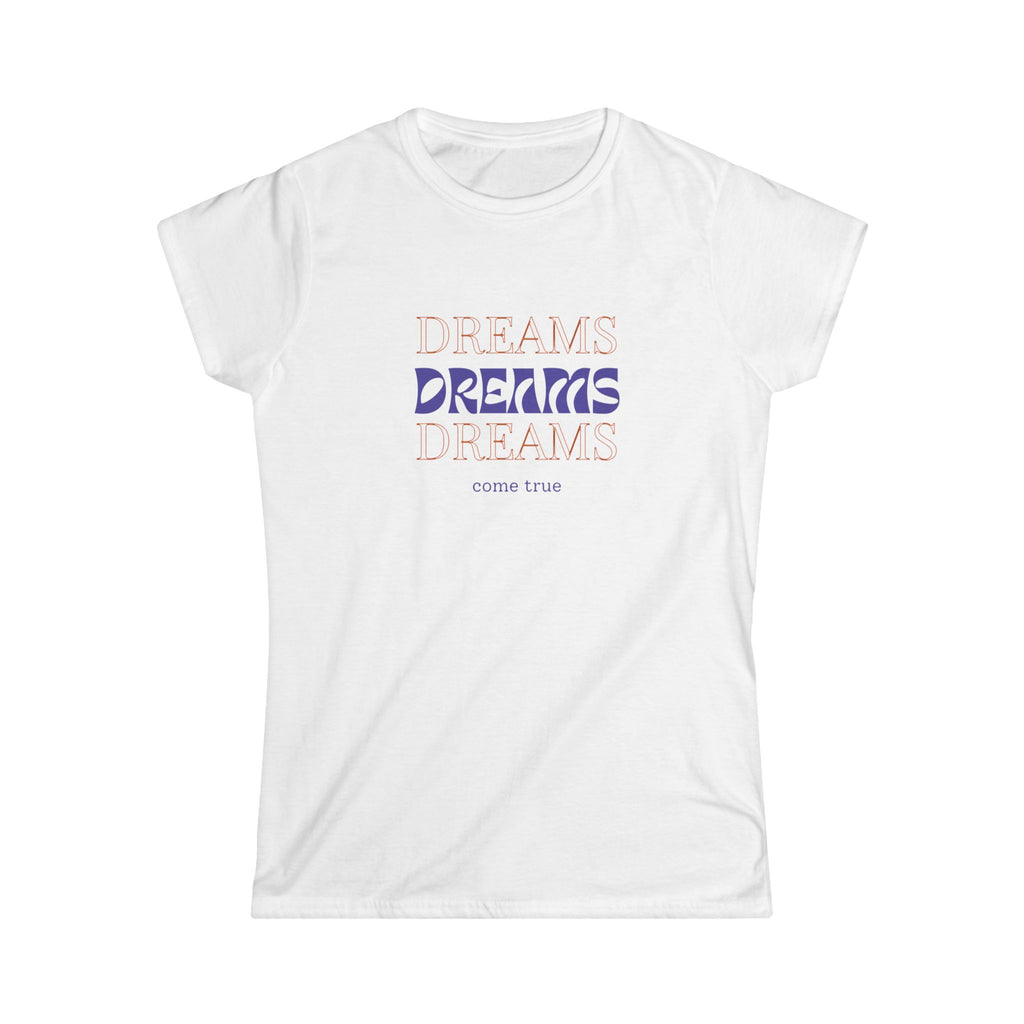 Dream Big Women's Softstyle Tee, Inspirational Shirt, Motivation Tee, Gift for Dreamers, Cute Casual Top