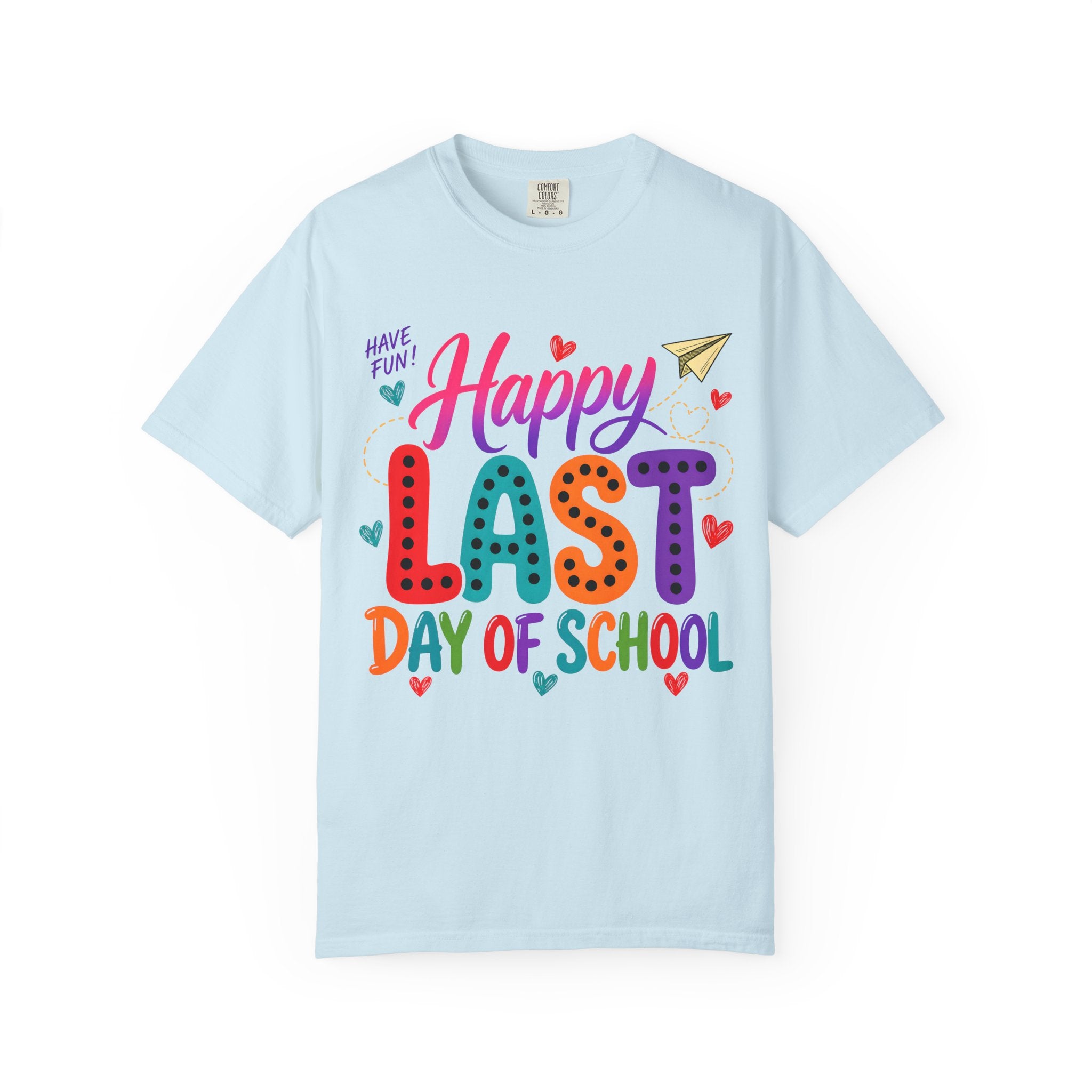 Comfort Colors Happy Last Day of School Teacher Shirt | Summer Break Shirt