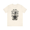 Skeleton Single Era Shirt, Funny Single Life Tee, Anti-Valentine Gift, Divorce Party Shirt, Humorous Skeleton Tee, Edgy Single Era Apparel