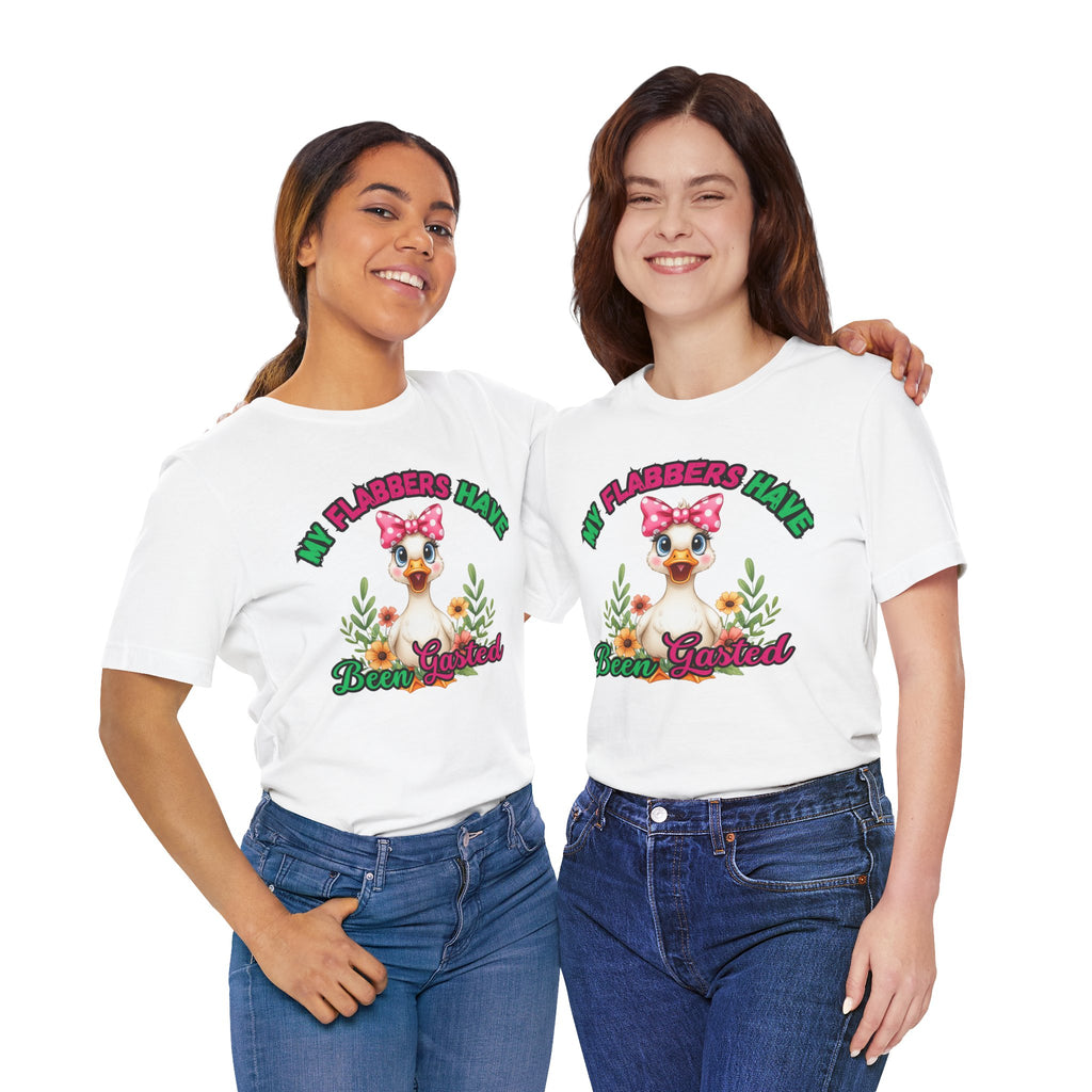 My Flabbers Have Been Gasted Duck Tee, Cute Graphic Tee, Gift for Her, Casual Wear, Summer Fashion