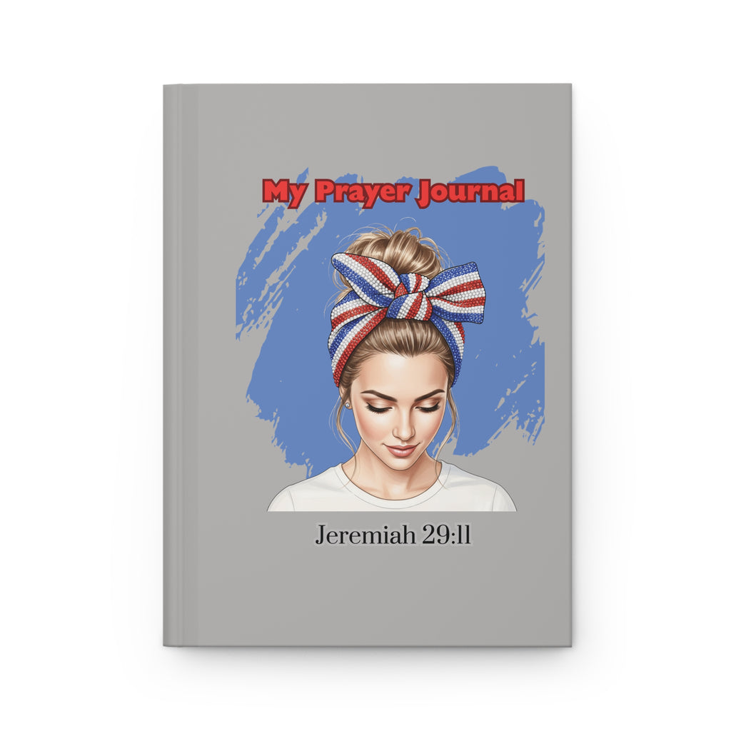 My Prayer Journal: Hardcover Journal Matte - Faith Journal, Prayer Notebook, Christian Gift, Inspirational Journal, Religious Writing