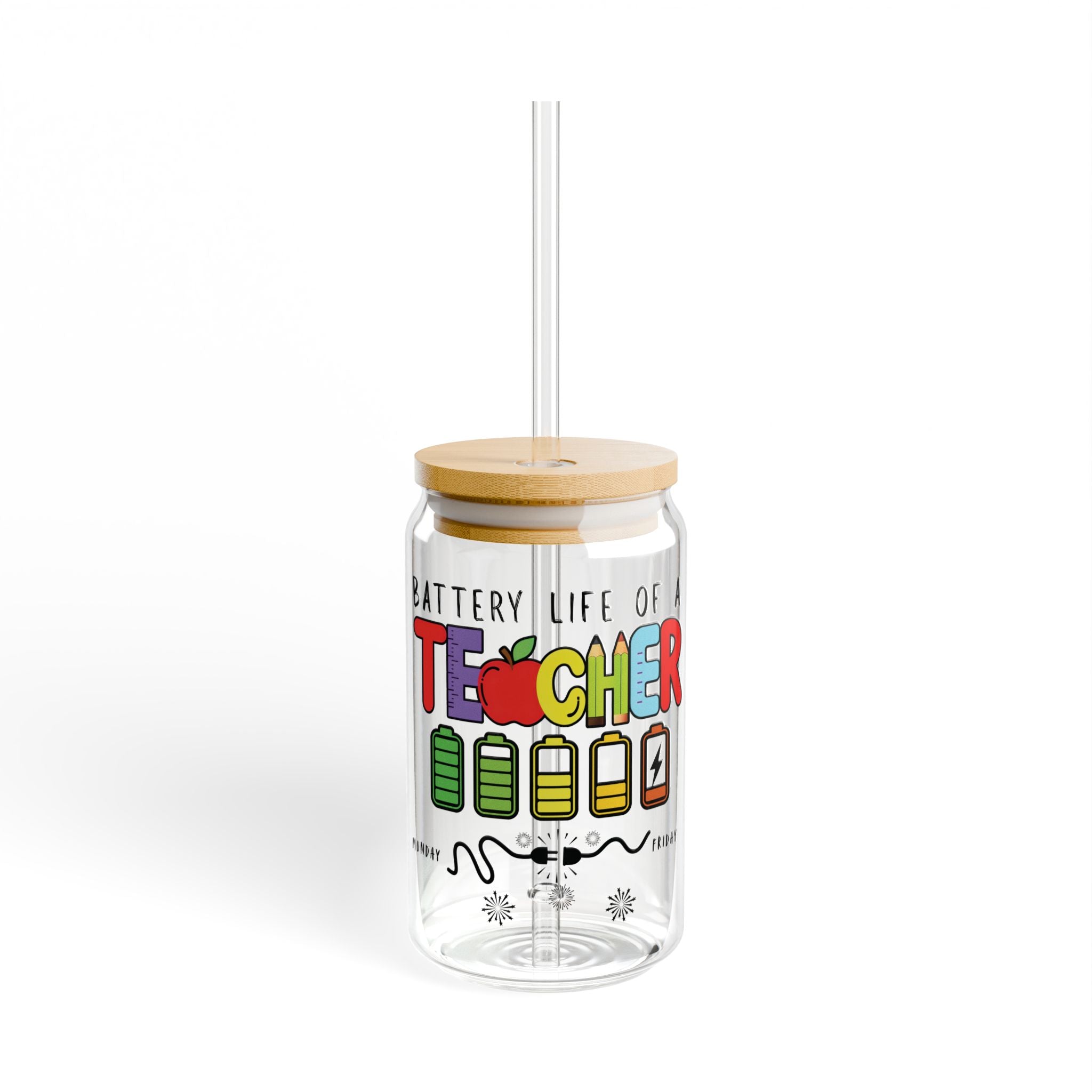 Battery Life of a Teacher 16oz Sipper Glass, Cute Drinkware for Educators, Graduation Gift, Back to School, Teacher Appreciation