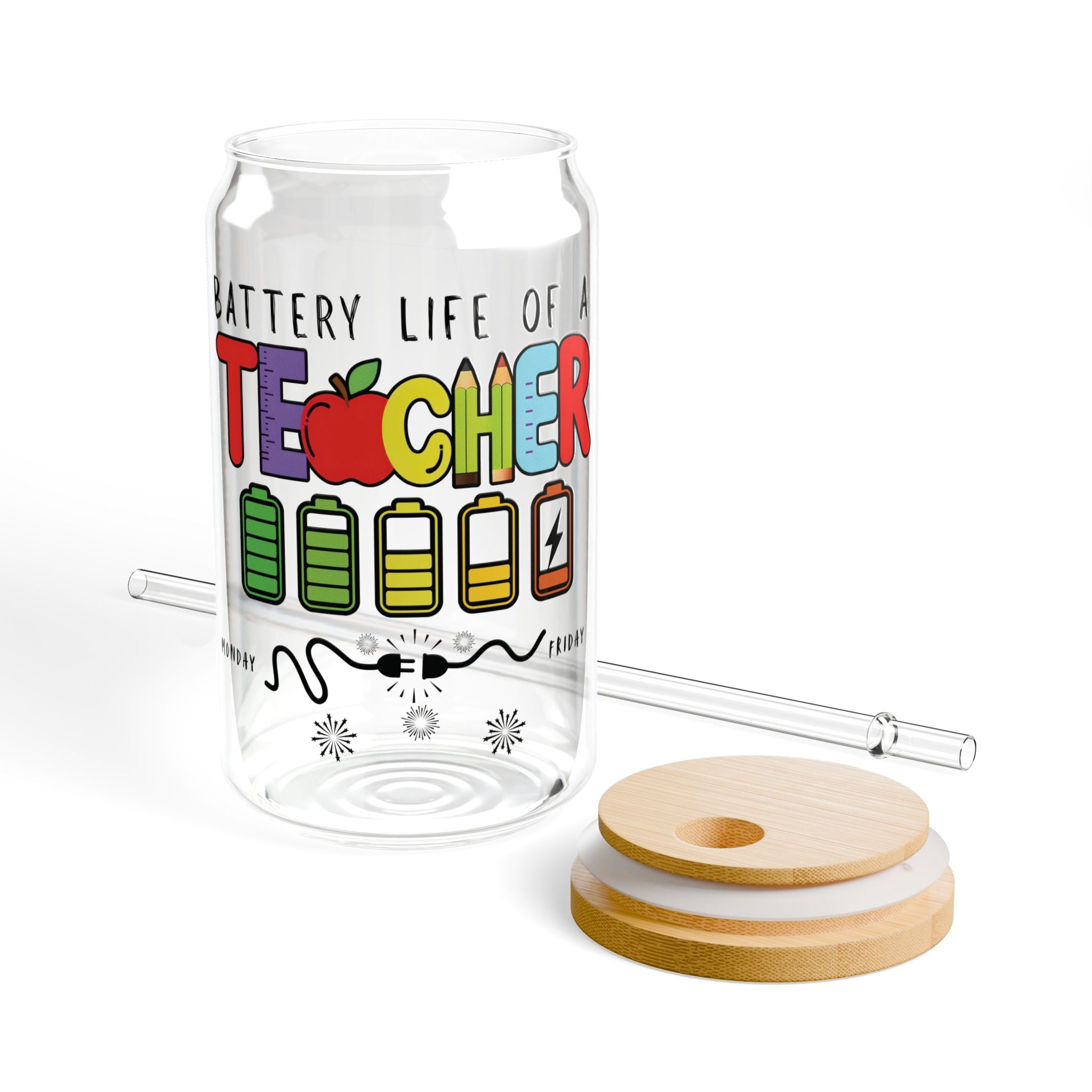 Battery Life of a Teacher 16oz Sipper Glass, Cute Drinkware for Educators, Graduation Gift, Back to School, Teacher Appreciation