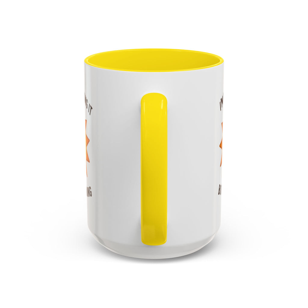 Good Morning I'm Barely Making It Coffee Mug, Humor Coffee Cup